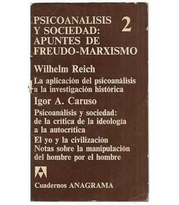 Psicoanálisis y sociedad: apuntes de freudo-marxis