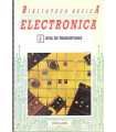 Biblioteca Básica Electrónica, 6: Guía de Transist