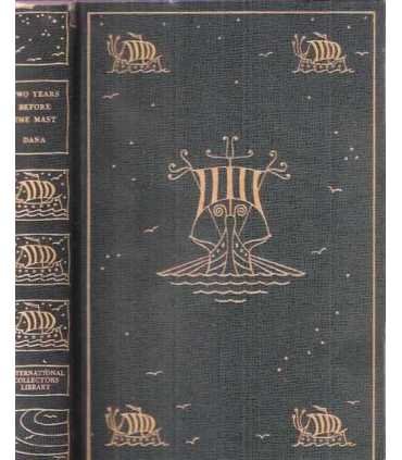 Two Years Before the Mast. A Personal Narrative of