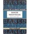 Codigo de la Banca Privada. Bancos Industriales