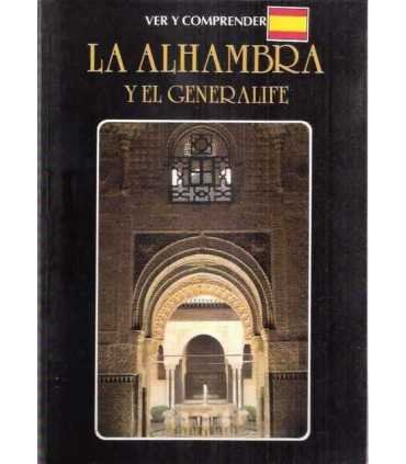 Ver y comprender. La Alhambra y Generalife