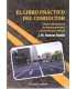 El libro práctico del conductor. Cómo enfrentarse