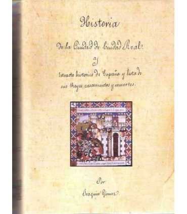 Historia de la ciudad de Ciudad Real. Estracto his
