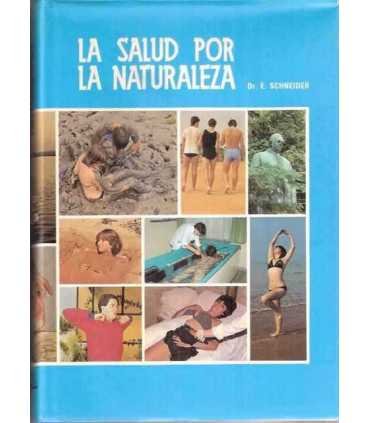 La salud por la Naturaleza. Segunda parte