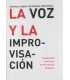 La voz y la improvisación. Imaginación y recursos