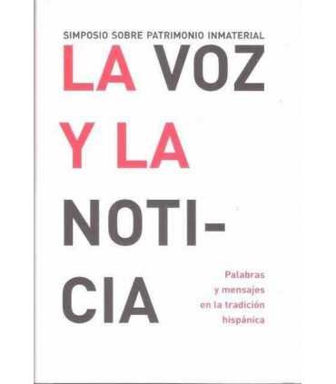 La voz y la noticia. Palabras y mensajes en la tra