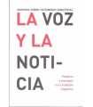La voz y la noticia. Palabras y mensajes en la tra