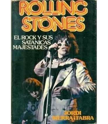 Rolling Stones. El rock y sus Satánicas Majestades