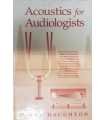 Acoustics for Audiologists