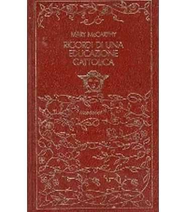 Ricordi di una educazione cattolica
