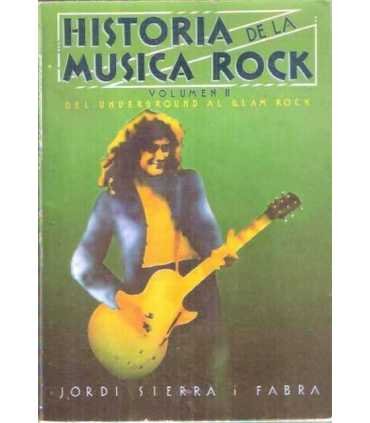 Historia de la Música Rock, volumen II: Del Underg