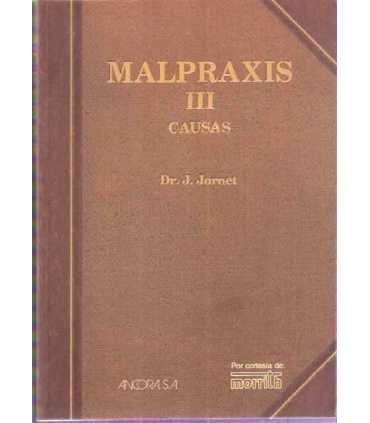 Malpraxis III. Causas