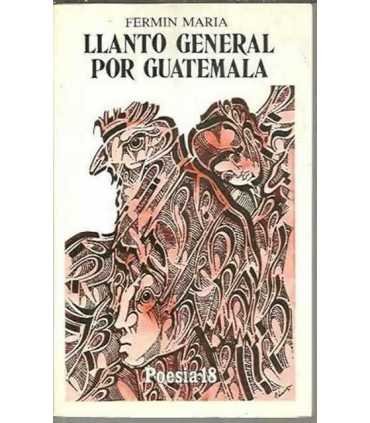 Llanto general por Guatemala