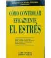Cómo controlar eficazmente el estrés