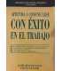 Aprenda a comunicarse con éxito en el trabajo
