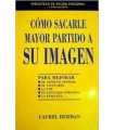 Cómo sacarle mayor partido a su imagen