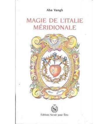 Magie de l’Italie Méridionale