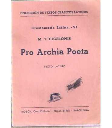 Pro Archia Poeta. Crestomatía Latina VI