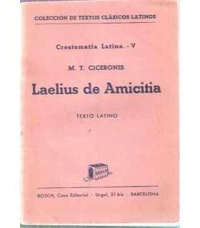 Laelius de Amicitia. Crestomatía Latina V