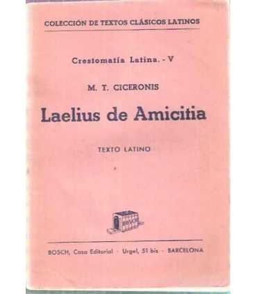 Laelius de Amicitia. Crestomatía Latina V