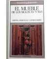 El mueble del siglo XV y XVI. Francia, España, Por