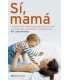 Sí, mamá