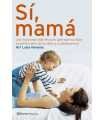 Sí, mamá