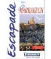 Escapade à Marrakech