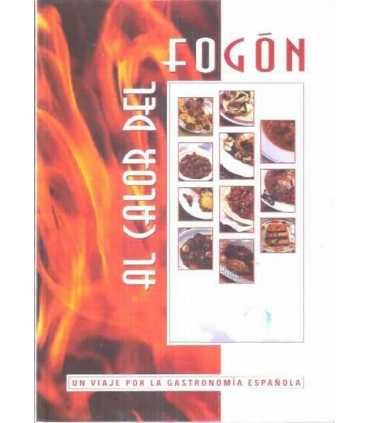 Al calor del fogón. Un viaje por la gastronomía es