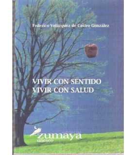 Vivir con sentido, vivir con salud
