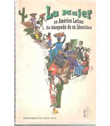 La mujer en América Latina: en búsqueda de su iden