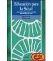 Educación para la salud. Una estrategia para cambi
