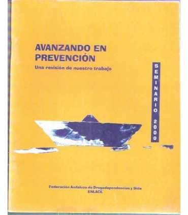 Avanzando en prevención. Una revisión de nuestro t