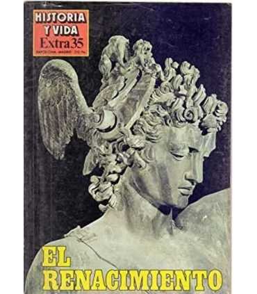 Historia y Vida. Extra, 35. El Renacimiento