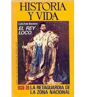 Historia y Vida, 72. Luis de Baviera, El Rey loco.