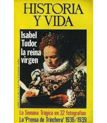 Historia y Vida, 97. Isabel Tudor, la reina virgen