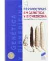 Perspectivas en genética y biomedicina