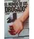 El mundo de los drogados