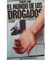 El mundo de los drogados