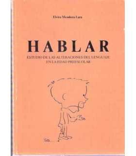 Hablar. Estudio de las alteraciones del lenguaje e