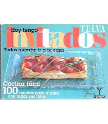 Hoy tengo invitados. Todos querrán ir a tu casa