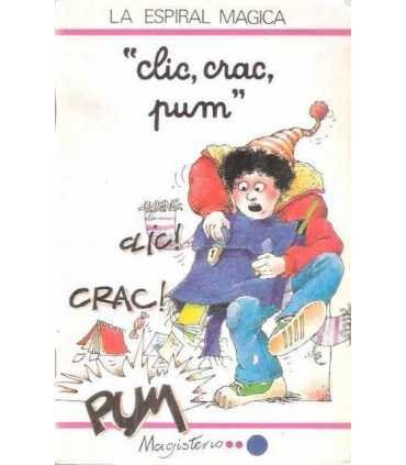 “clic, crac, pum”