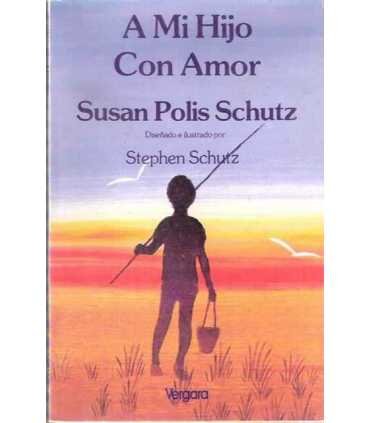 A mi hijo con amor