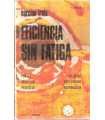 Eficacia sin fatiga