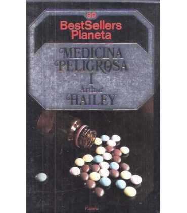 Medicina Peligrosa I