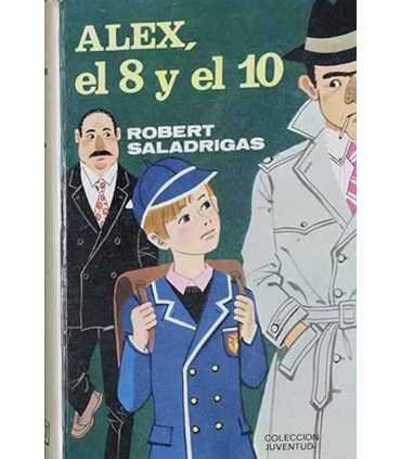 Alex, el 8 y el 10