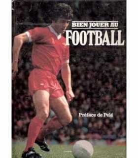 Bien jouer au football