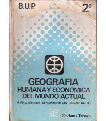 Geografía humana y economía del mundo actual. 2º B