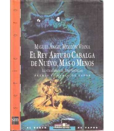 El rey Arturo cabalga de nuevo, más o menos