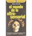 El mundo de lo ultrasensorial